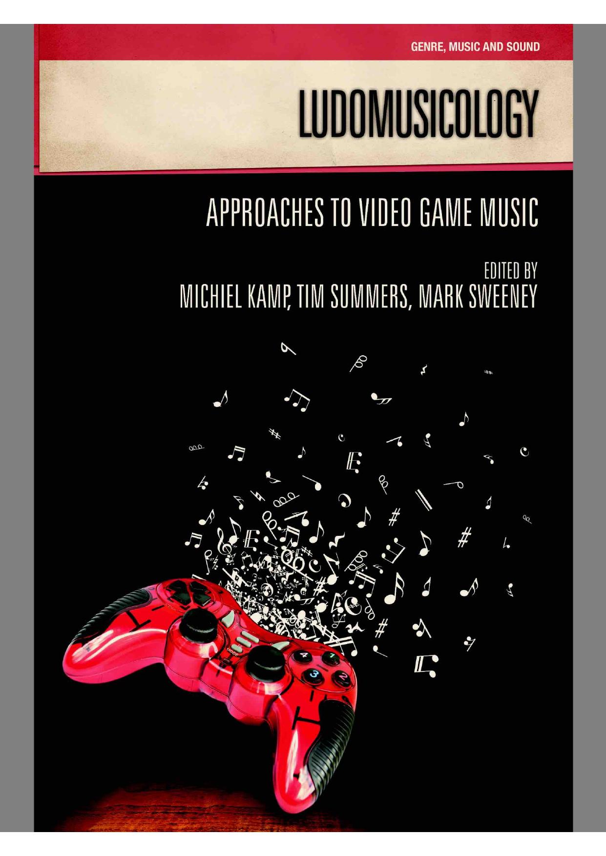 Ludomusicology Approaches to Video Game Mu