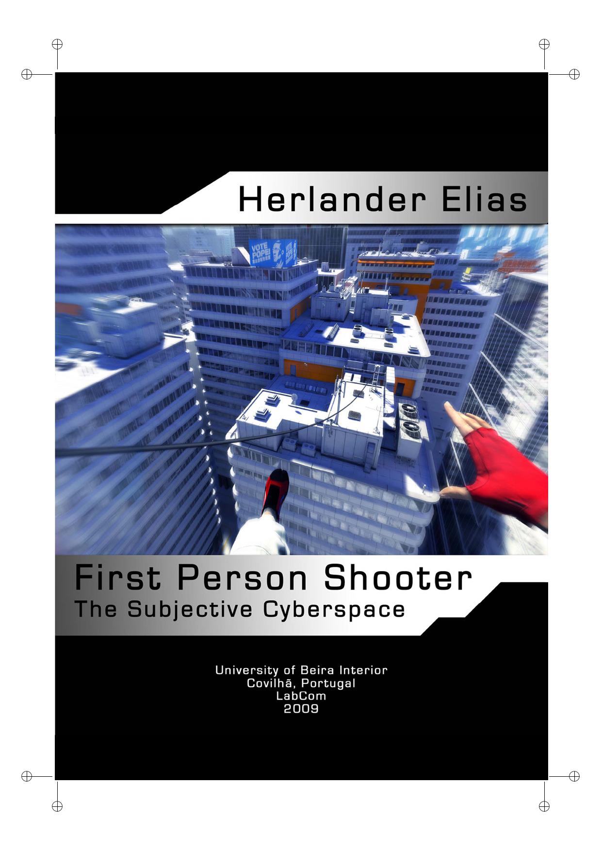 First Person Shooter: The Subjective Cyberspace